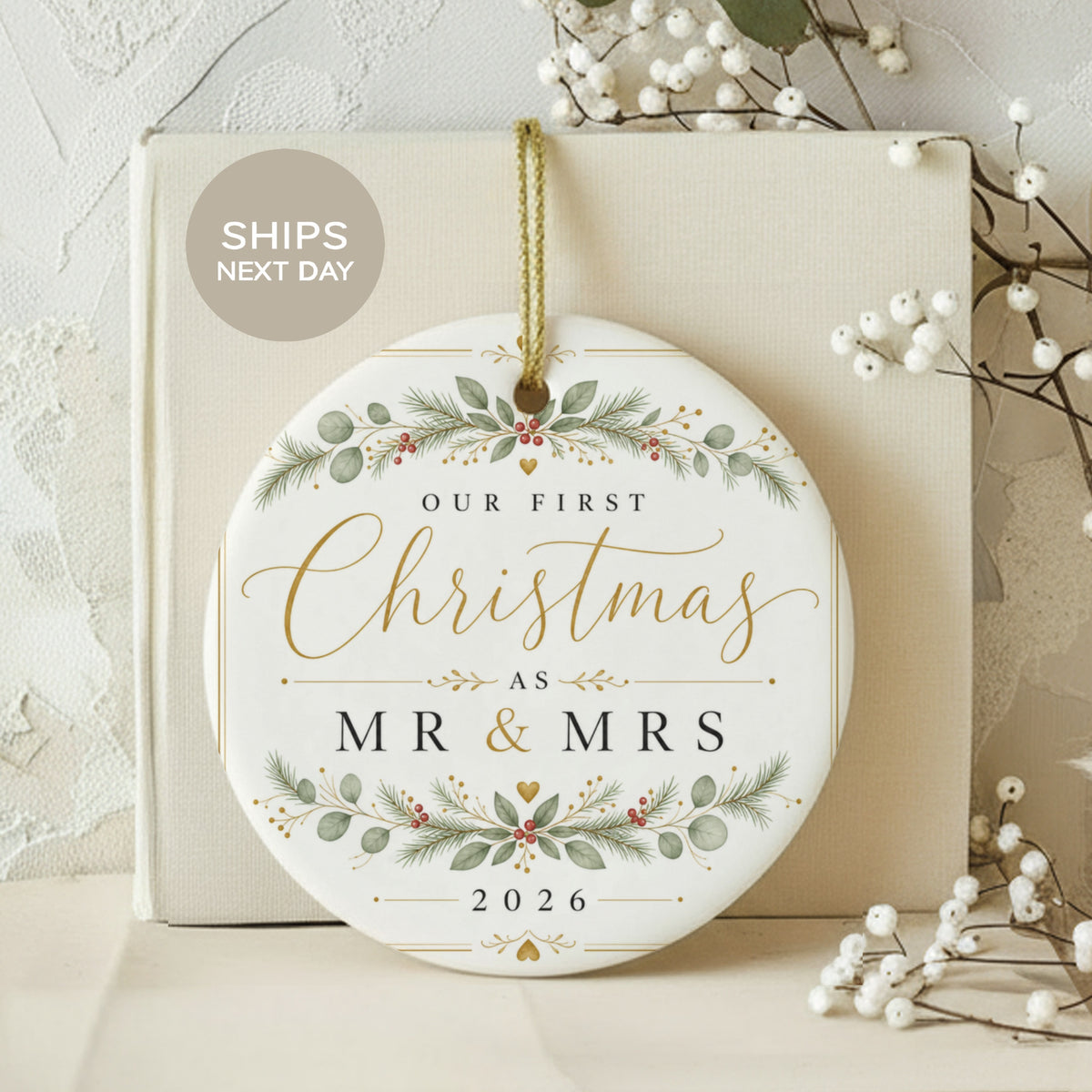 Our First Christmas as Mr & Mrs ornament with floral details and year 2026.