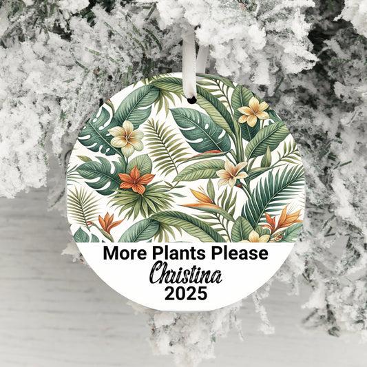 Personalized More Plants Please Ornament product type