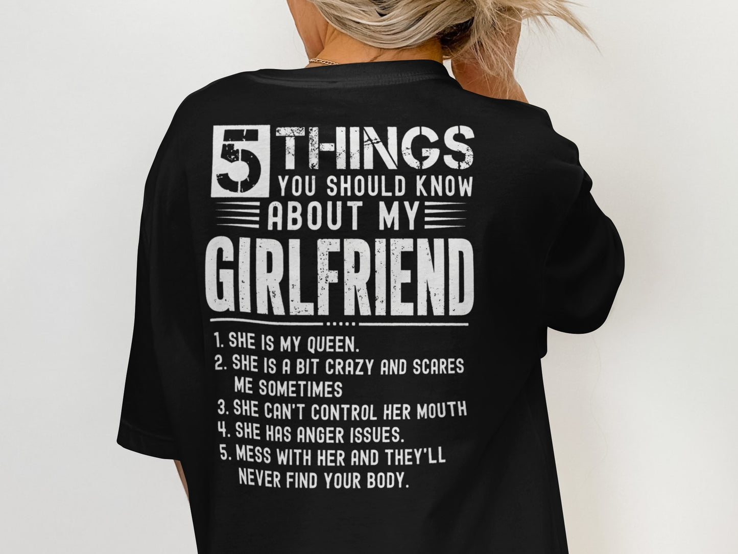 Black t-shirt with "5 things you should know about my girlfriend" and a list.