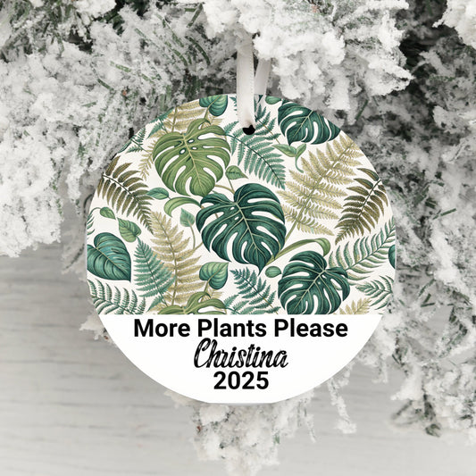 Personalized More Plants Please Ornament product