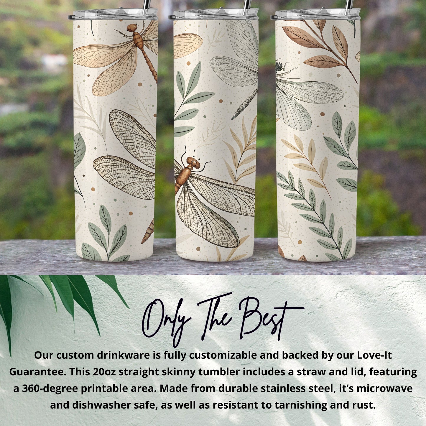 Dragonfly Design 20oz Custom Skinny Tumbler with Lid