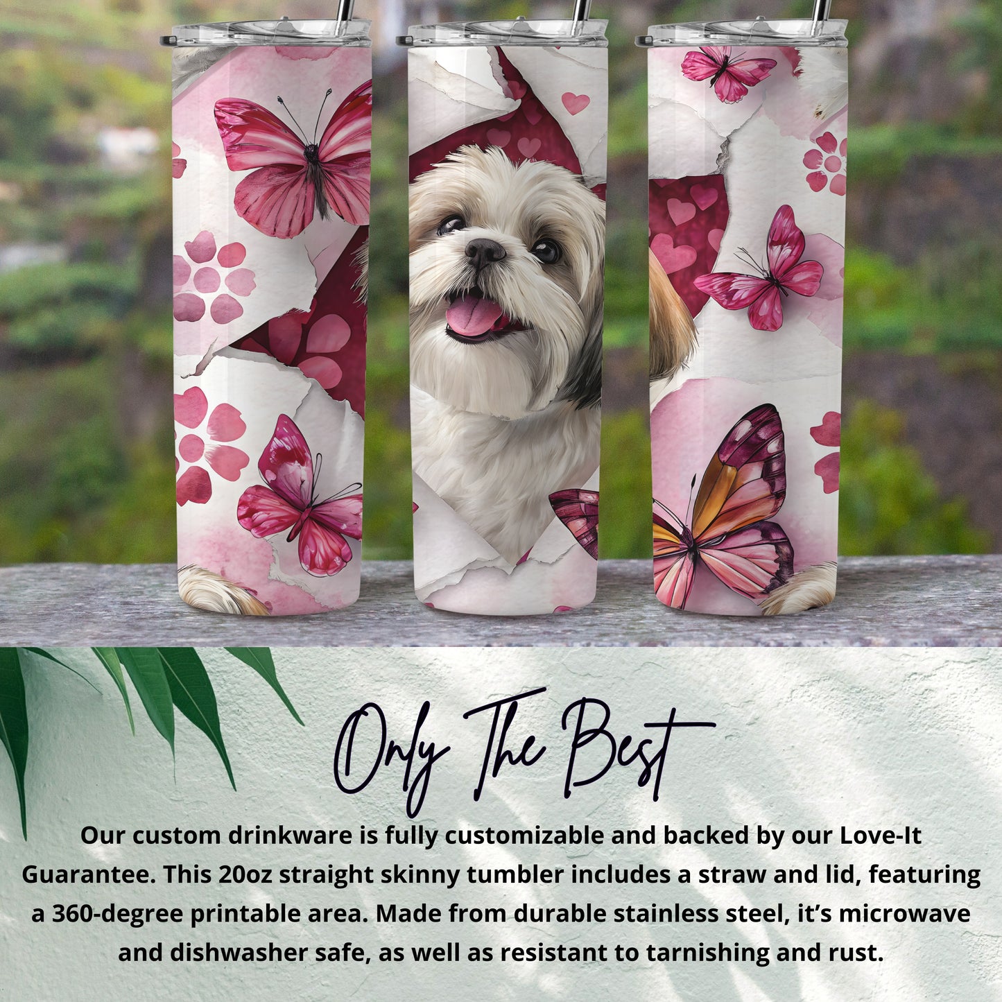 Pink Butterflies and Dog Design Skinny Tumbler