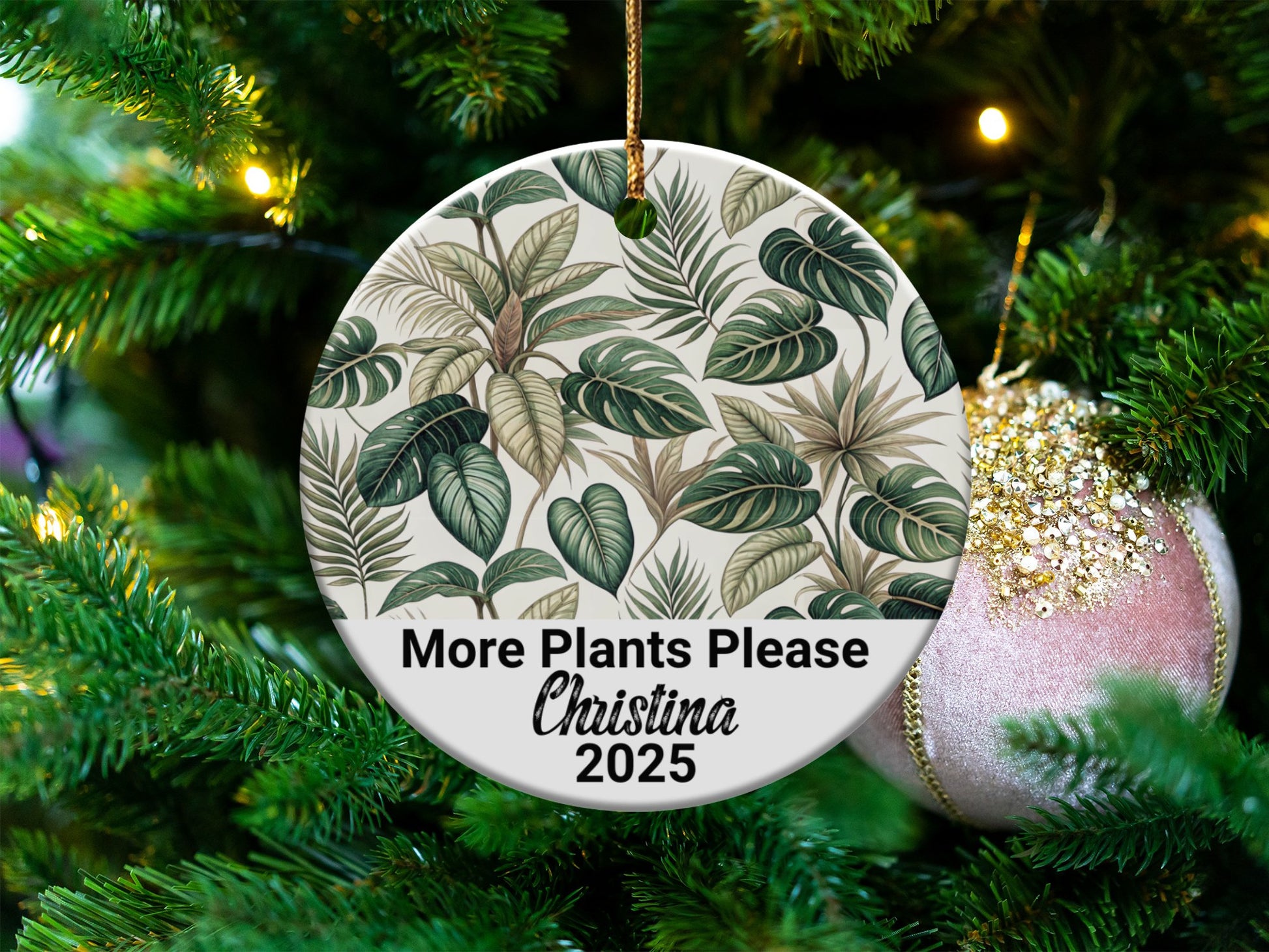 More Plants Please with Custom Text Ornament product type