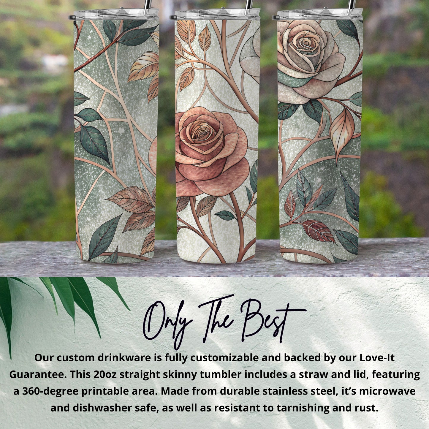 Beautiful Rose Floral Design in Art Nouveau Style 20 oz Skinny Tumbler - Walk Greener