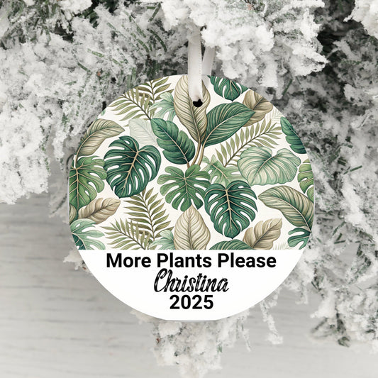 Personalized More Plants Please Christmas ornament product