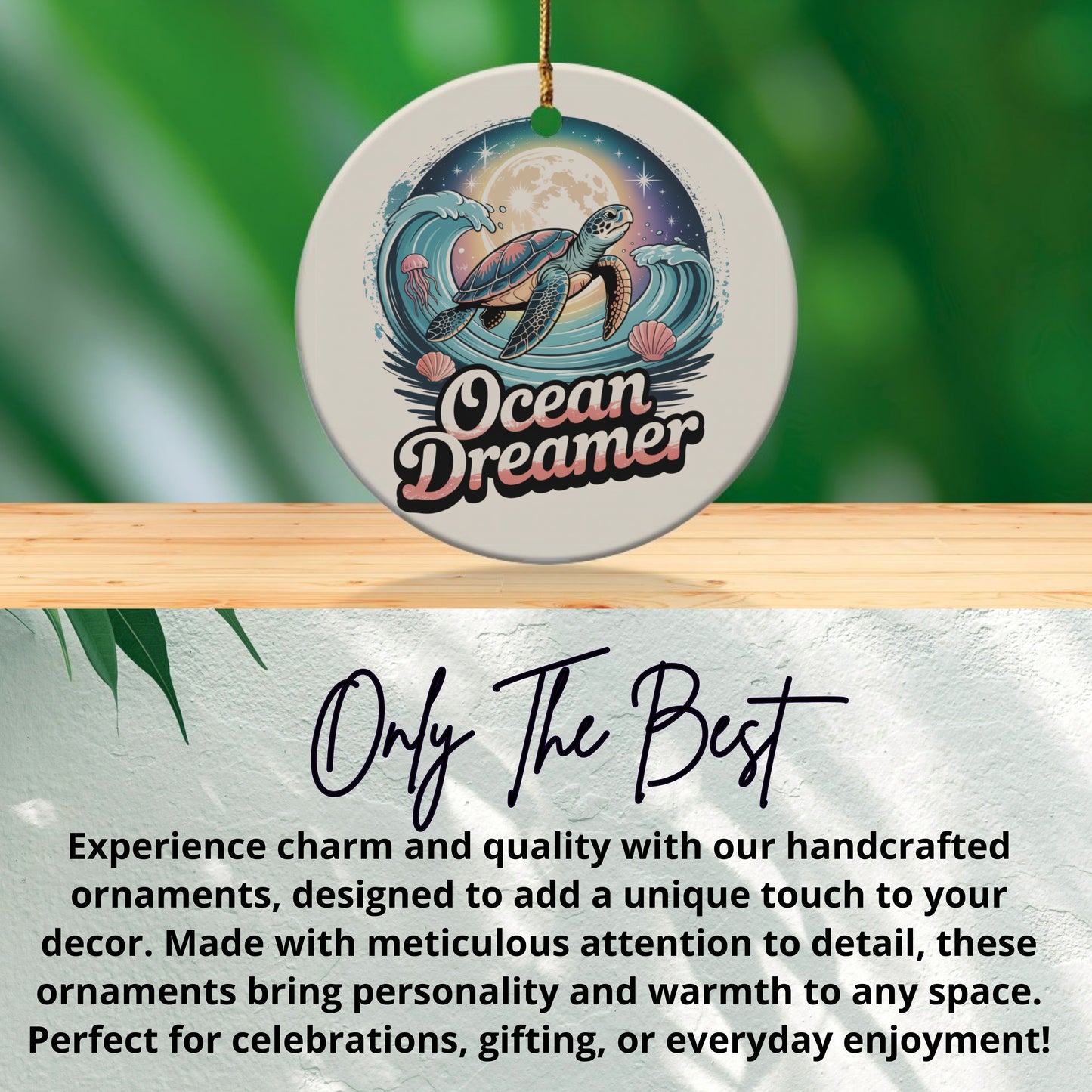 Ocean Dreamer Ornament Proudly Crafted Product