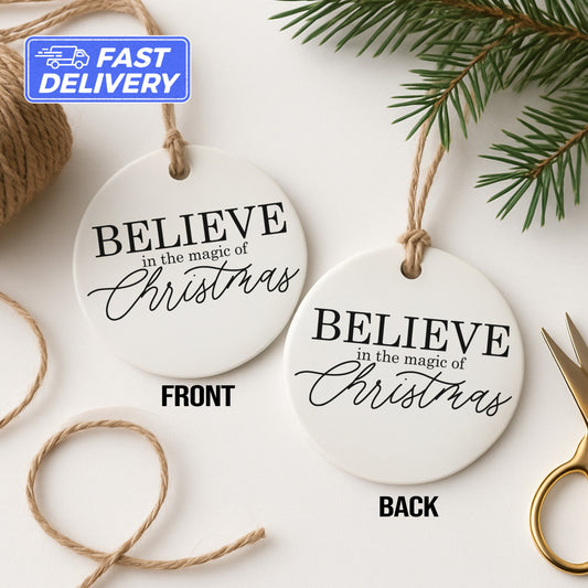 Believe in the Magic of Christmas Ornament product type