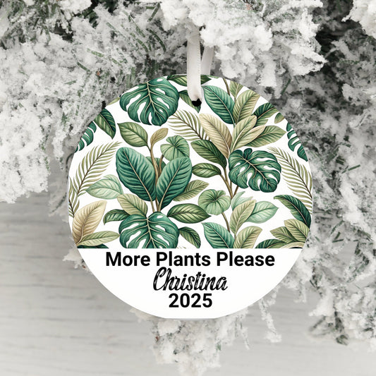 Personalize More Plants Please Round Holiday Product