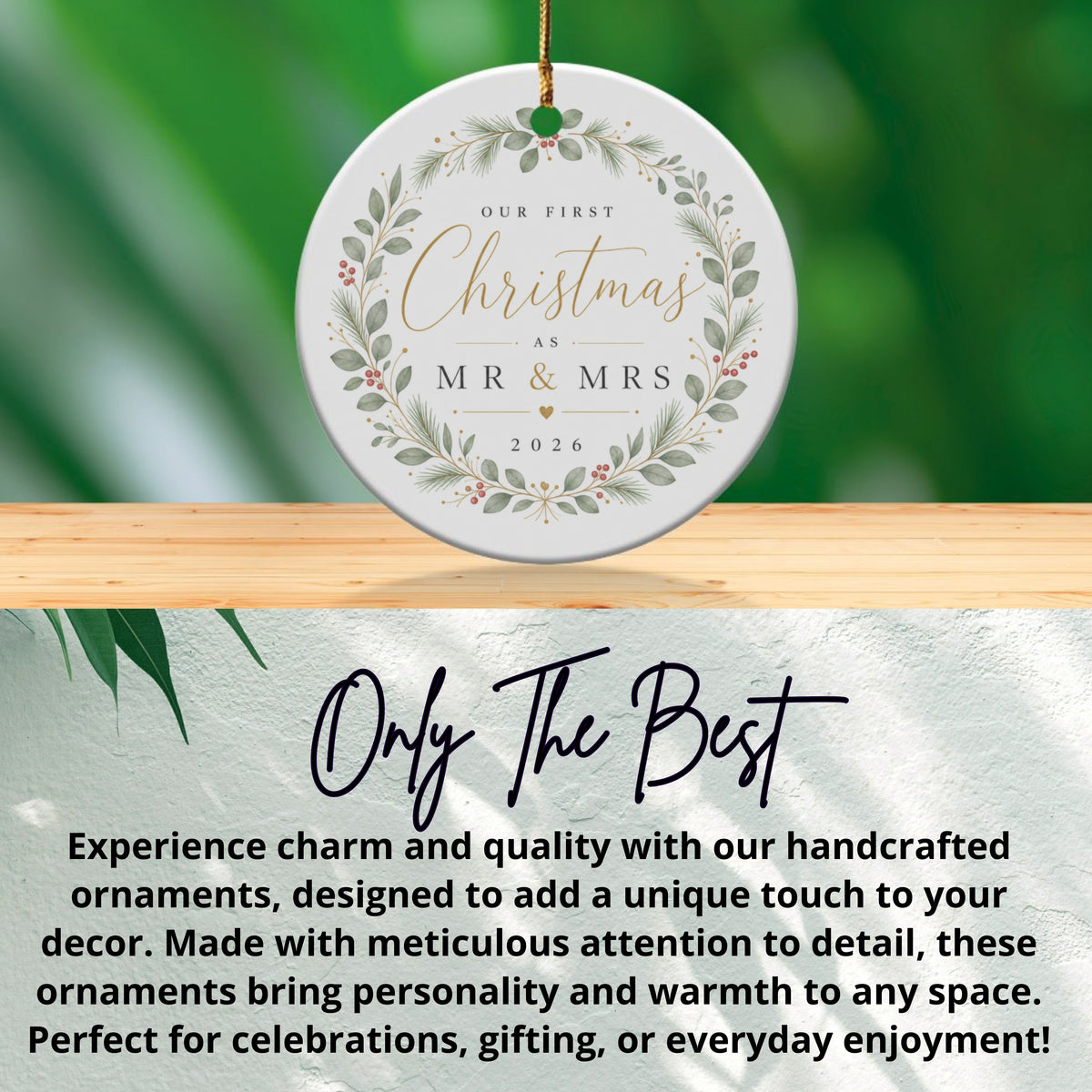 Ceramic ornament "Our First Christmas as Mr & Mrs 2026" with floral border.
