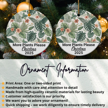 Personalized More Plants Please Christmas Ornament product