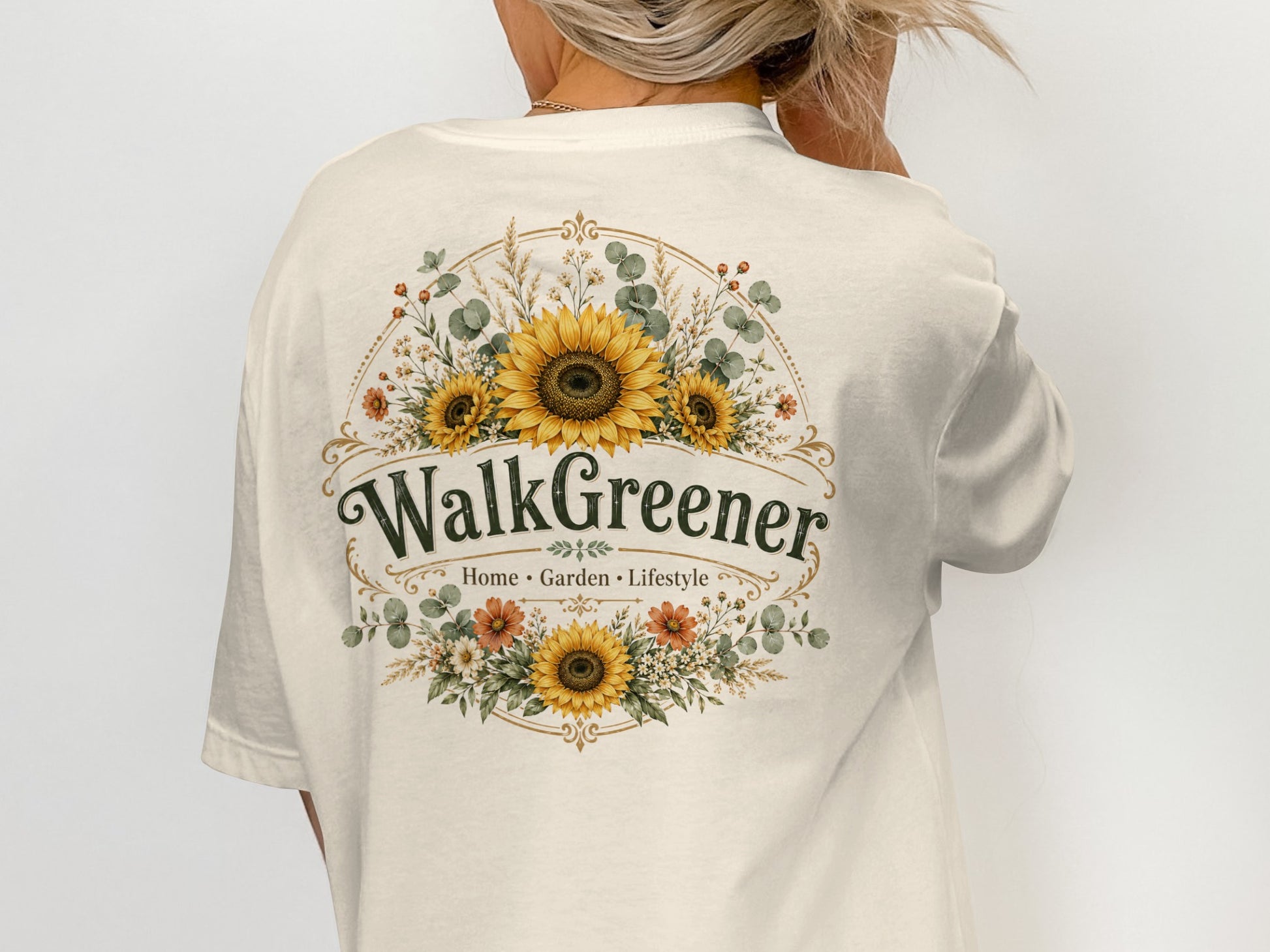 Cream t-shirt with "WalkGreener Home Garden Lifestyle" text and floral sunflower design.
