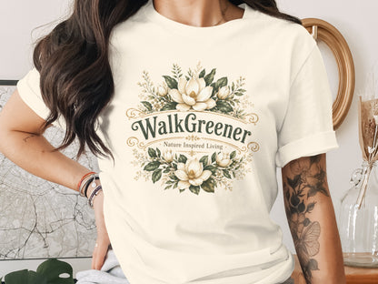 Cream t-shirt with "WalkGreener Nature Inspired Living" text and floral design.