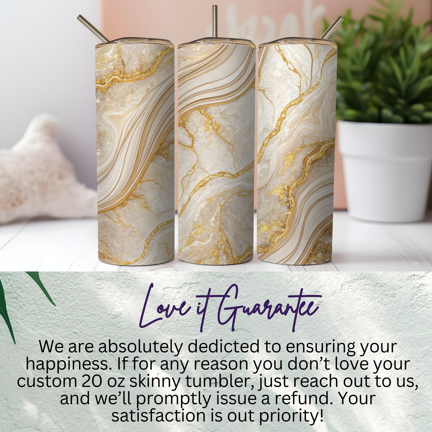 Custom 20 oz Skinny Tumbler Love it Guarantee Tumbler