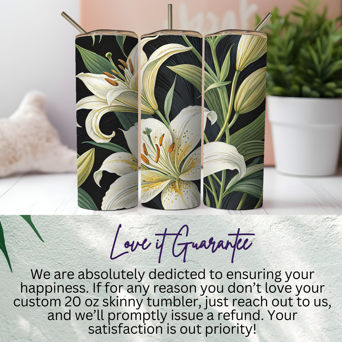 20oz skinny tumbler with white lily floral design, side angle view showing wraparound print