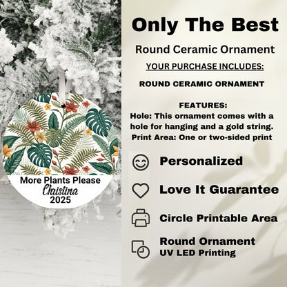 More Plants Please Personalized Round Ornament product type