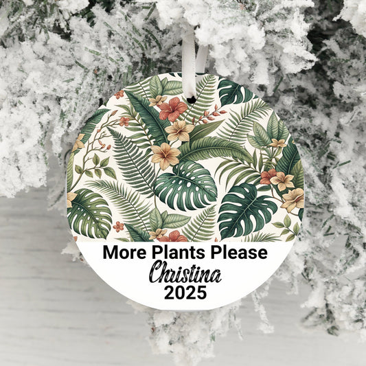 Personalized More Plants Please Ornament product