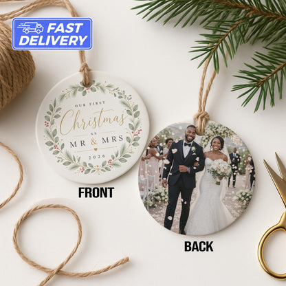 Front of ornament: "Our First Christmas As Mr & Mrs 2026." Back: wedding photo.
