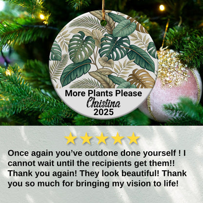 Custom More Plants Please 2025 Ornament product type