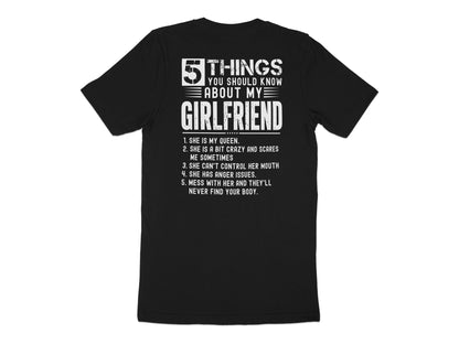 Black t-shirt with white text listing five things about a girlfriend.