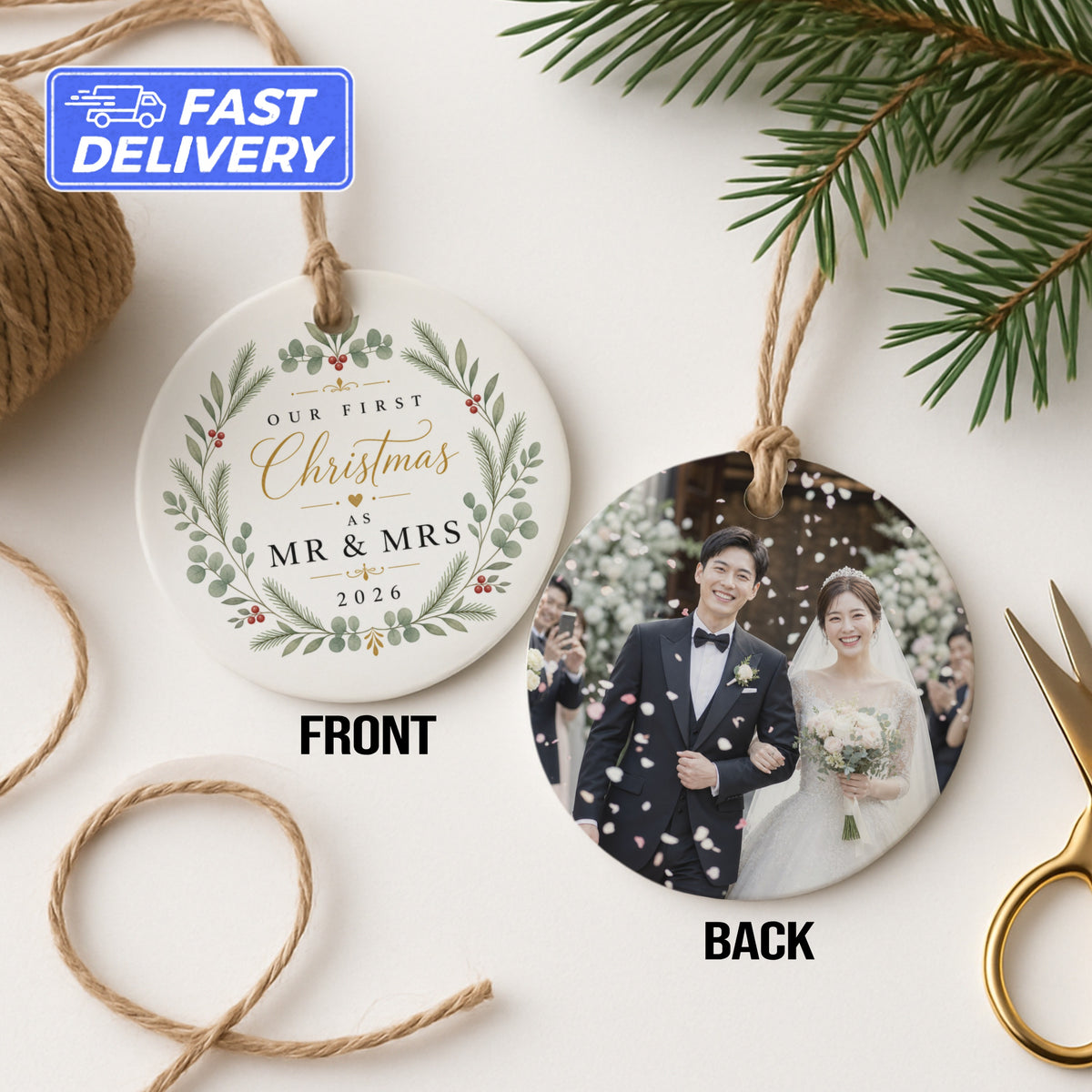 Front of ornament: "Our First Christmas Mr & Mrs 2026". Back: Wedding photo.