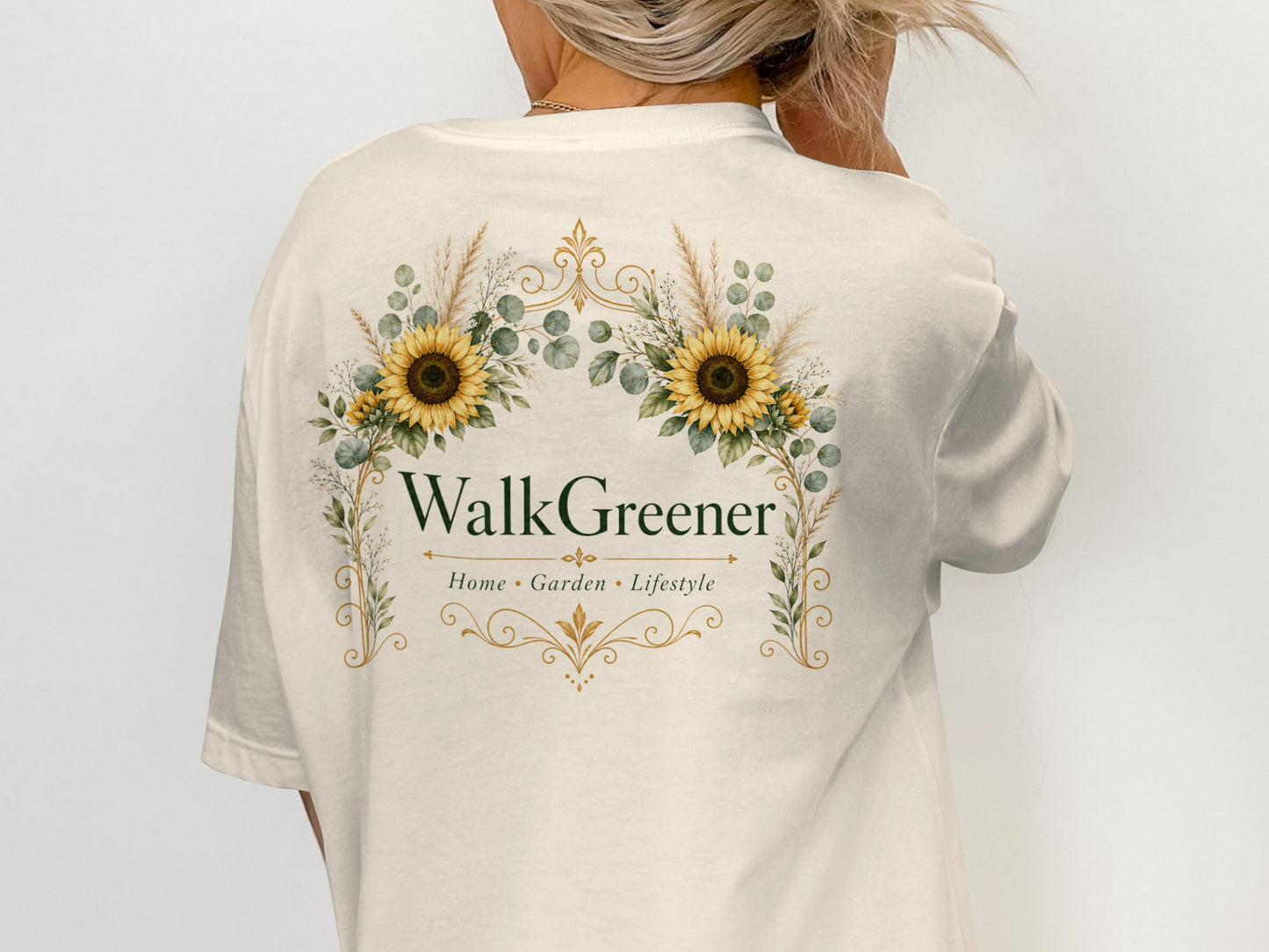 Cream t-shirt with "WalkGreener Home Garden Lifestyle" text and floral sunflower design.