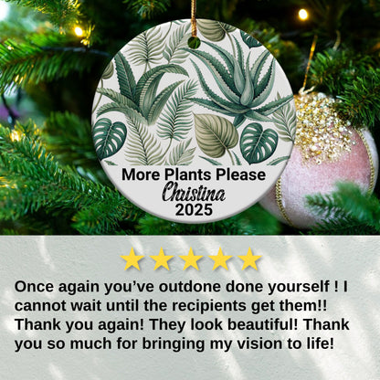 Custom Year More Plants Please Ornament product type
