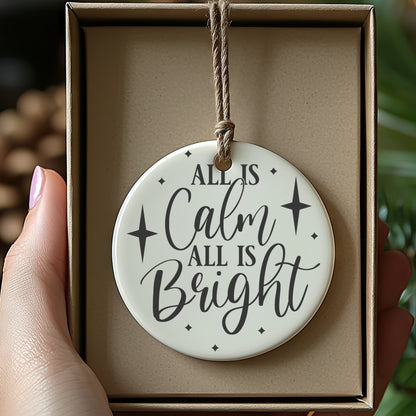 All Is Calm All Is Bright Christmas Ornament product