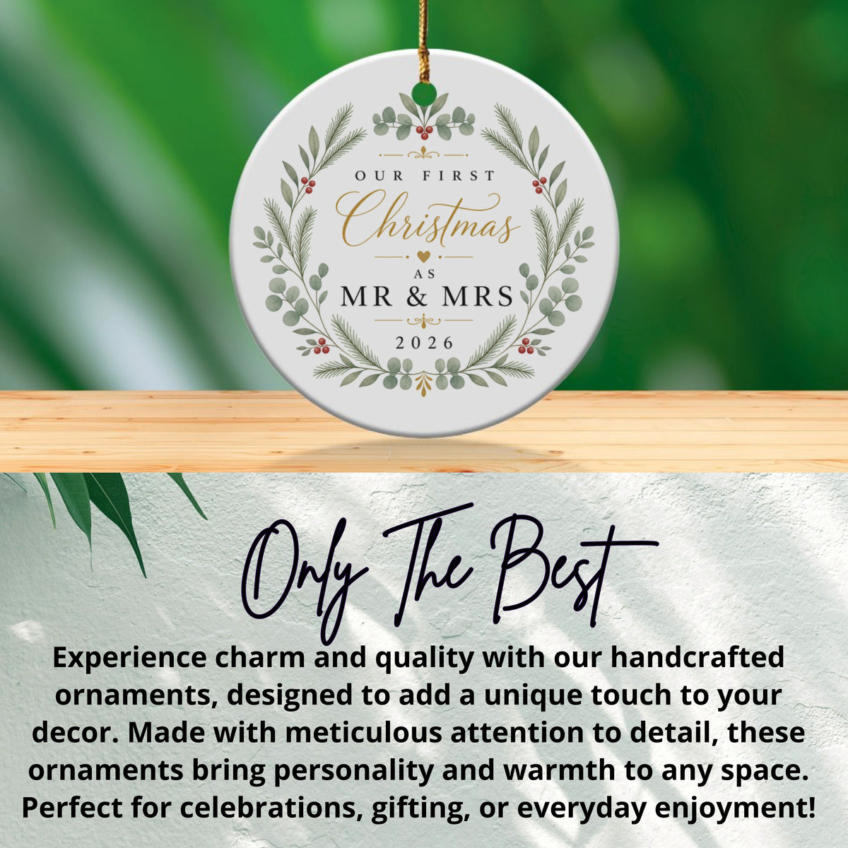 Our First Christmas As Mr & Mrs 2026 ornament with floral wreath design.