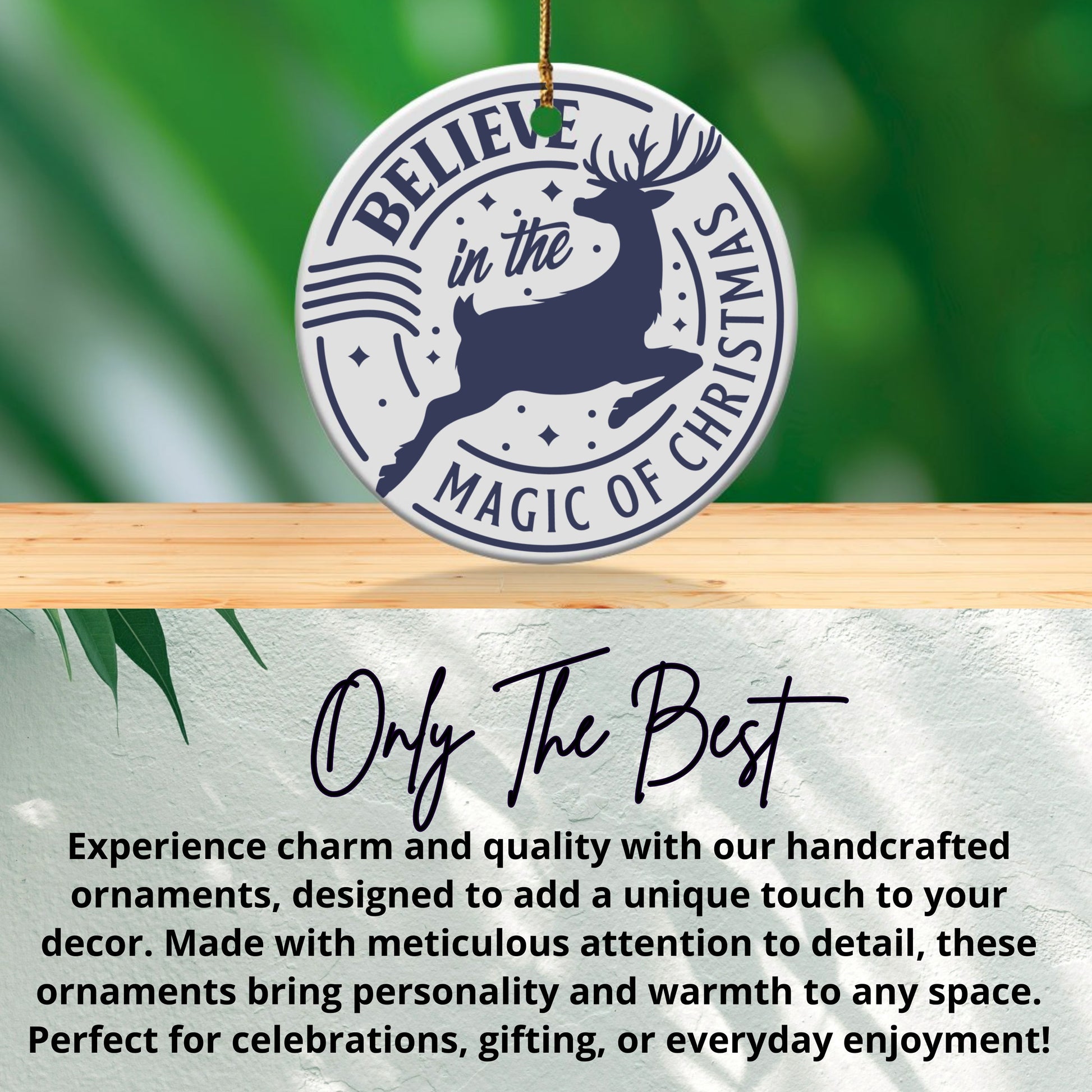 Believe in the Magic of Christmas Ornament product type