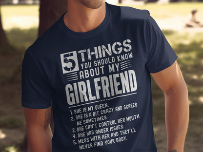 Navy t-shirt with white text listing "5 things you should know about my girlfriend."