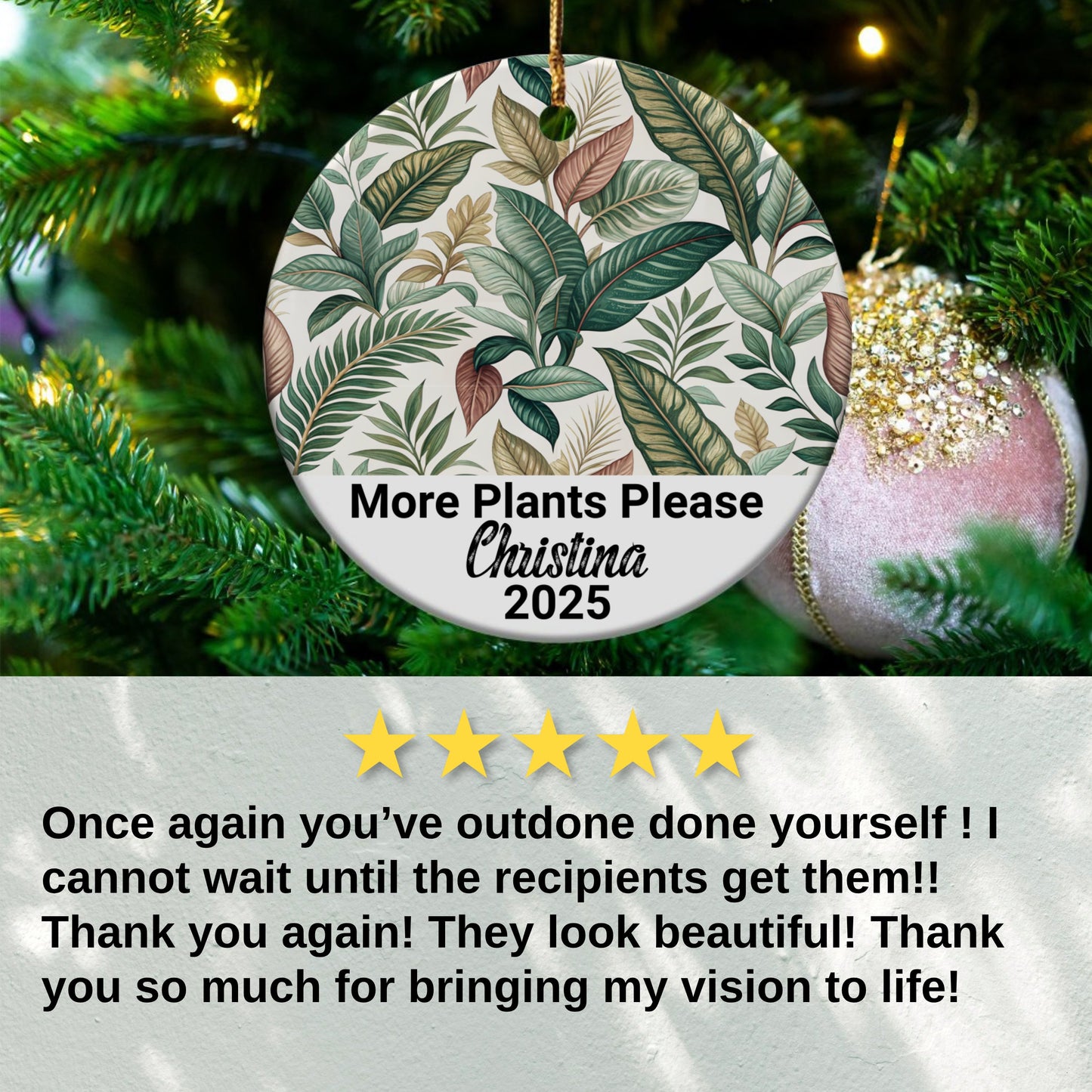 Personalized More Plants Please Christmas Ornament Product